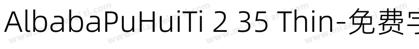 AlbabaPuHuiTi 2 35 Thin字体转换